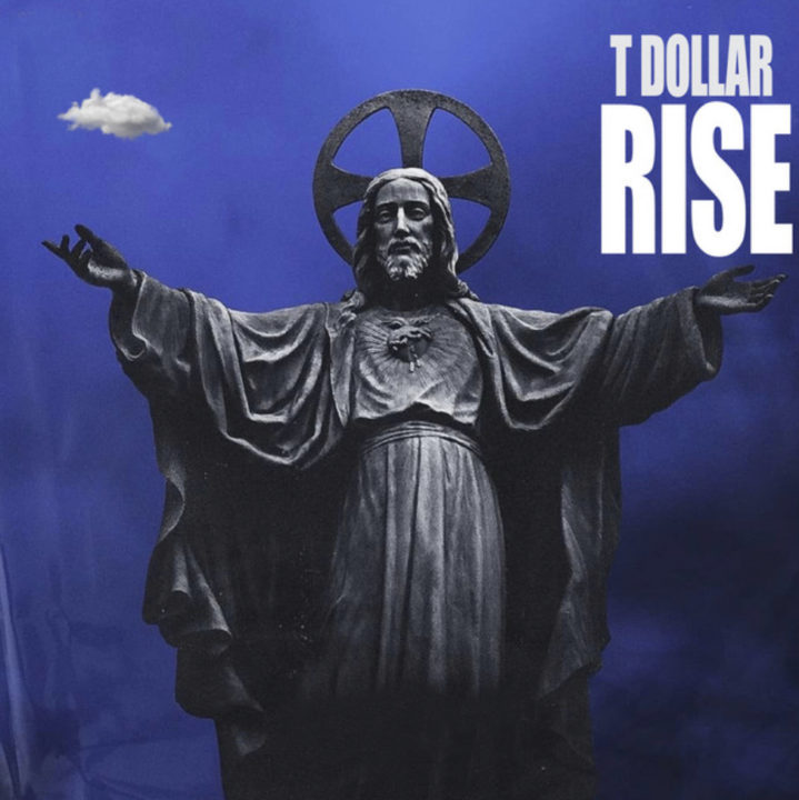 Music: T Dollar – Rise