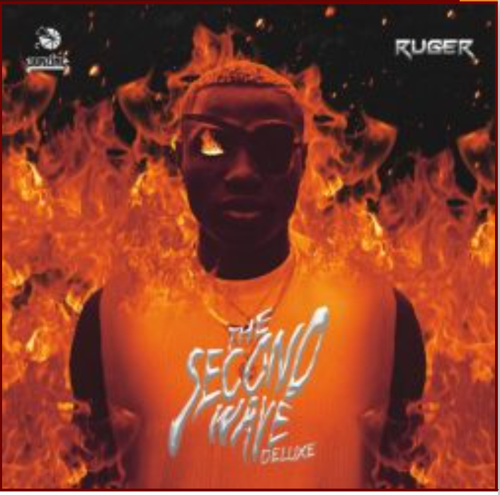 EP: Ruger – The Second Wave (Deluxe)