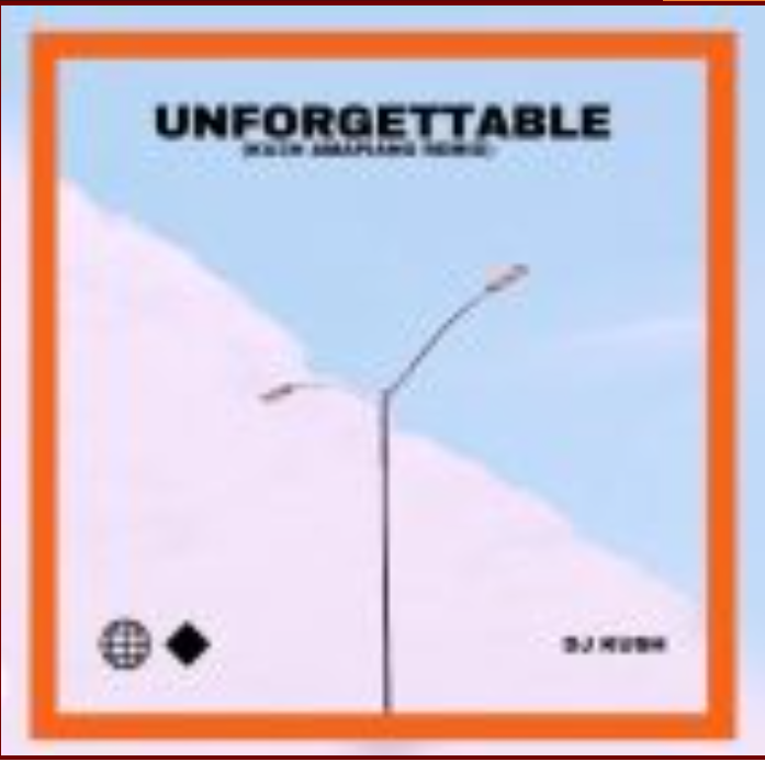 DJ Kush – Unforgettable (KU3H Amapiano Remix) ft. Swae Lee