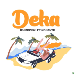 Harmonize – Deka ft. Mabantu